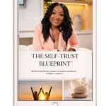 The Self-Trust Blueprint ebook by Patricia Batista, brand owner of Patty The Connector, created to help women rebuild self-trust, strengthen inner authority, and become their best self.